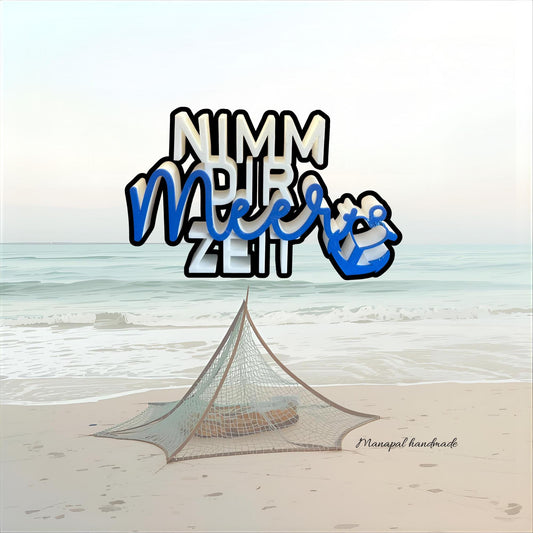 Deko Schild ‚Nimm dir Meer Zeit‘ – 3D-gedruckt 18×11 cm | Maritime Tisch- & Wanddeko Geschenk Küstenfans